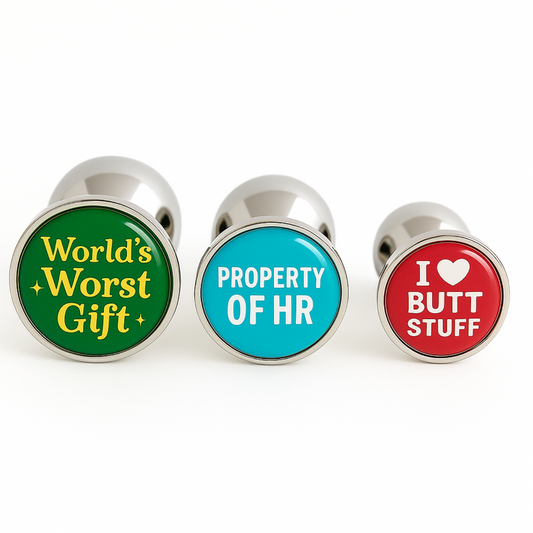 Butt plug prank gift features three plugs with the quotes world's worst gift, property of HR, I heart butt stuff 